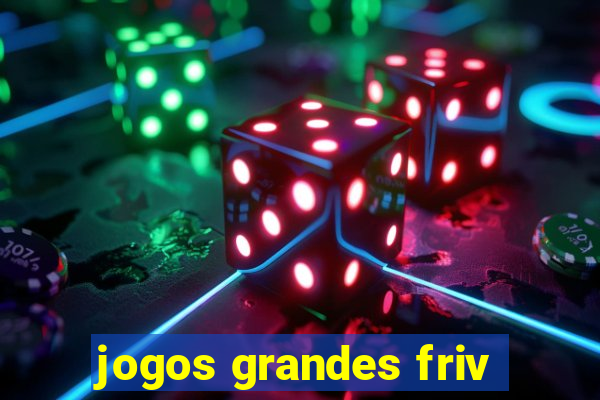 jogos grandes friv